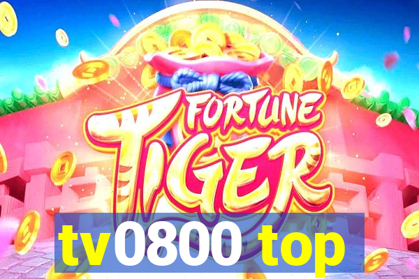 tv0800 top